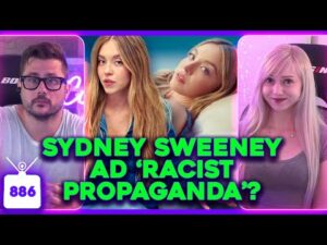 Sydney Sweeney Racist Ad Campaign? TEA App HACKED, Vogue Features AI Models | Ep. 886