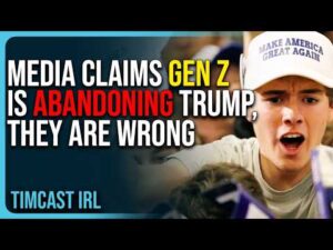 Media Claims Gen Z Is ABANDONING Trump, They Are WRONG