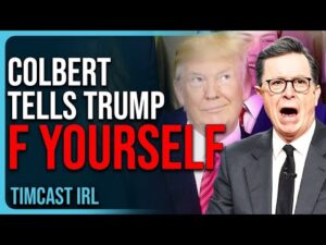 Colbert Tells Trump To ‘F YOURSELF’ In UNHINGED RESPONSE To Show Cancellation
