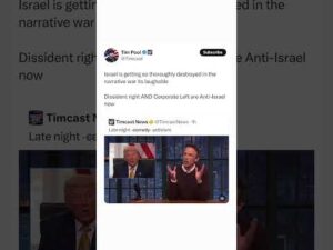 Dissident Right AND Corporate Left are Anti-Israel Now #shorts