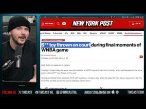 MASSIVE WEENER Thrown On WNBA Court Halting Game, WIG PULL TIME OUT, WNBA IS A JOKE | Tim Pool