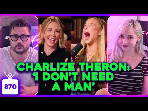 Charlize Theron on 'Call Her Daddy', Lauren Sanchez DRAGGED For Plastic Surgery | Ep. 870