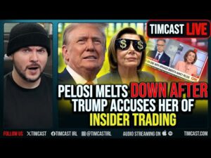 Pelosi MELTS DOWN After Trump Accuses Her Of INSIDER TADING, PELOSI ACT Moves Forward | Tim Pool