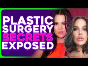 Khloe Kardashian Reveals EXTREME Plastic Surgery Secrets