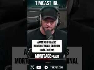 Adam Schiff Faces Mortgage Fraud Criminal Investigation