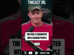 Tim Pool's Encounter With SHADOW PEOPLE