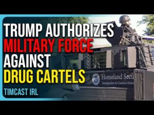 Trump Authorizes Use of Military Force Against Mexican Drug Cartels