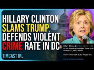 Hillary Clinton Slams Trump, Defends Violent Crime Rate In DC