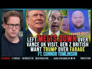 Left MELTS DOWN Over Vance UK Visit, Gen Z British Want TRUMP Over FARAGE ft. Connor Tomlinson