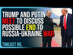Trump And Putin Meet To Discuss Possible End To Russia-Ukraine War