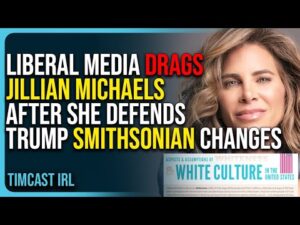 Liberal Media Drags Jillian Michaels After She Defends Trump Smithsonian Changes