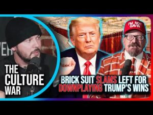 Brick Suit SLAMS The Left For DOWNPLAYING Trump's Wins