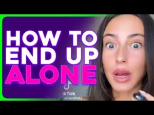 Delusional TikToker Lists Off Her Requirements For Men