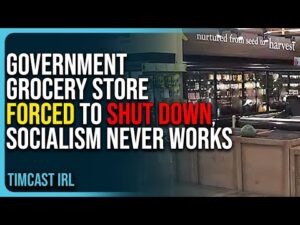 Government Grocery Store Forced To Shut Down, Socialism Never Works