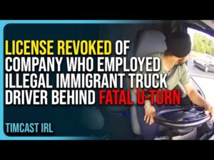 License Revoked of Company Who Employed Illegal Immigrant Truck Driver Behind Fatal Illegal U-Turn