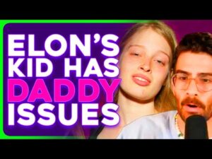 Elon Musk's Trans Child TRAUMA DUMPS With Hasan Piker