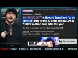 Howard Stern CANCELED?! Insider Says Sirius WILL NOT Re Up Contract Ending His Show | Tim Pool