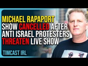 Michael Rapaport Show CANCELLED After Anti Israel Protesters THREATEN Live Show