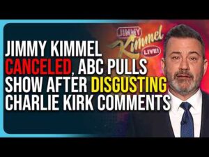 Jimmy Kimmel Canceled, ABC Pulls Show After He Blames MAGA For Charlie Kirk Assassination