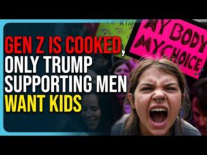 Gen Z Is Cooked, Only Trump Supporting Men Want Kids, NBC Poll Shocks Everyone
