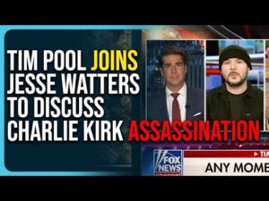 Tim Pool Joins Jesse Watters To Discuss Charlie Kirk Assassination