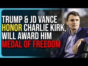 Trump &amp; JD Vance Honor Charlie Kirk, Will Award Him Medal of Freedom