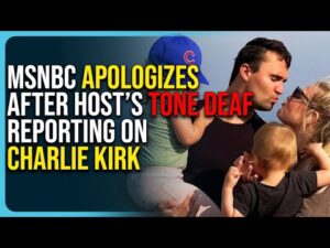 MSNBC Apologizes After Host’s Tone Deaf Reporting On Charlie Kirk