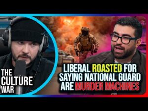 Liberal YouTuber Roasted For Saying National Guard Troops Are Murder Machines