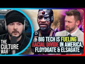 Big Tech Is Fueling Racial Divide In America, FloydGate &amp; ElsaGate