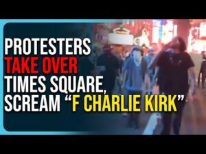 Protesters Take Over Times Square, Scream “F Charlie Kirk”