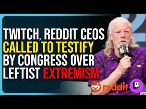 Twitch, Reddit CEOs Called To Testify By Congress Over Leftist Extremism