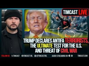 Trump Declares Antifa TERRORISTS, The Ultimate Test For The U.S. And Threat Of Civil War | Tim Pool