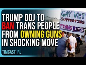 Trump DOJ To Ban Trans People From Owning Guns In Shocking Move