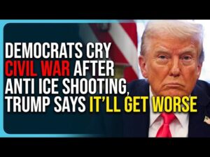 Democrats Cry Civil War After Anti ICE Shooting, Trump Says It’ll Get Worse