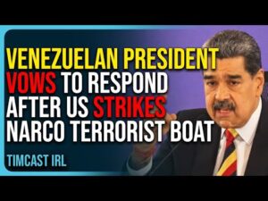 Venezuelan President Vows To Respond After US Strikes Narco Terrorist Boat
