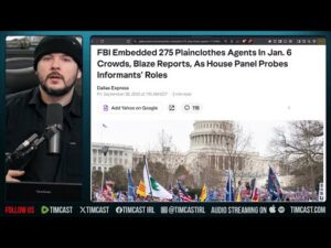 FBI Had 275 Agents At J6 Says SHOCK New Report | Tim Pool