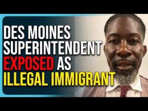 Des Moines Superintendent Exposed As Illegal Immigrant, Arrested By ICE