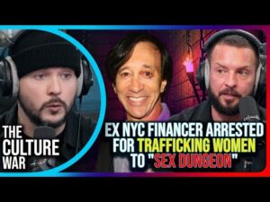 Ex NYC Financer Tied To George Soros Arrested For Trafficking Women To &quot;Sex Dungeon&quot;