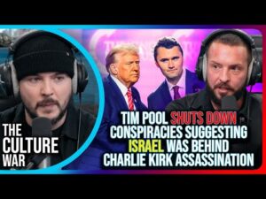 Tim Pool Shuts Down Conspiracies Suggesting Israel Was Behind Charlie Kirk Assassination