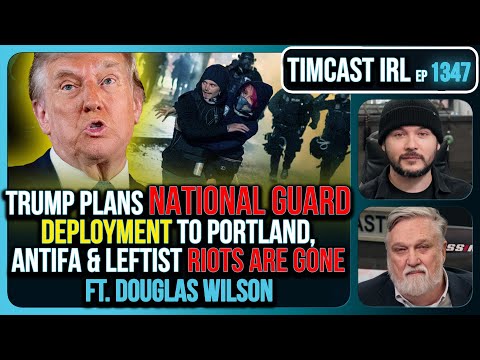 Trump To Deploy National Guard To Portland, Antifa Has Been WIPED OUT | Timcast IRL