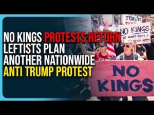 No Kings Protests Return, Leftists Plan Another Nationwide Anti Trump Protest