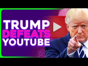 Donald Trump Wins HUGE LAWSUIT Against YouTube Over 2021 Platform Ban
