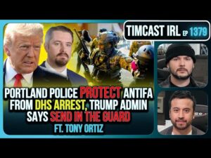 Portland Police PROTECT Antifa From DHS Arrest, Trump Admin Says SEND IN THE GUARD | Timcast IRL