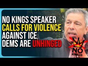 No Kings Speaker Calls For Violence Against ICE, Dems Are Unhinged