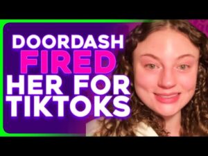 Doordash Facing BACKLASH After Firing TikToker For Filming Customer
