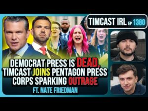 Democrat Press IS DEAD, Timcast JOINS Pentagon Press Corps Sparking OUTRAGE | Timcast IRL