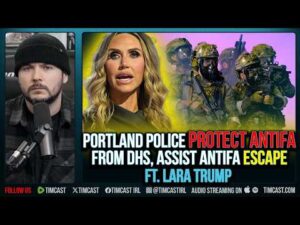 Portland Police PROTECT ANTIFA From DHS, Assist Antifa ESCAPE ft. Lara Trump