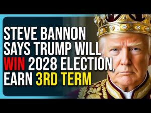 Steve Bannon Says Trump Will WIN 2028 Election, Earn 3RD TERM As President