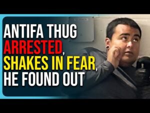 Antifa Thug Arrested, Shivers &amp; Shakes In Fear, He Found Out