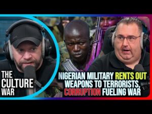 Nigerian Military Rents Out Weapons To Terrorists, Corruption Fueling Terror War